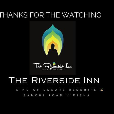 The Riverside Inn Vidisha Kültér fotó